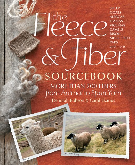 The Fleece & Fiber Sourcebook, Carol Ekarius, Deborah Robson