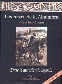 Los Reyes De La Alhambra, Francisco Bueno García