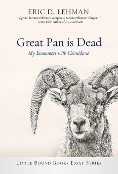 Great Pan is Dead, Eric D.Lehman
