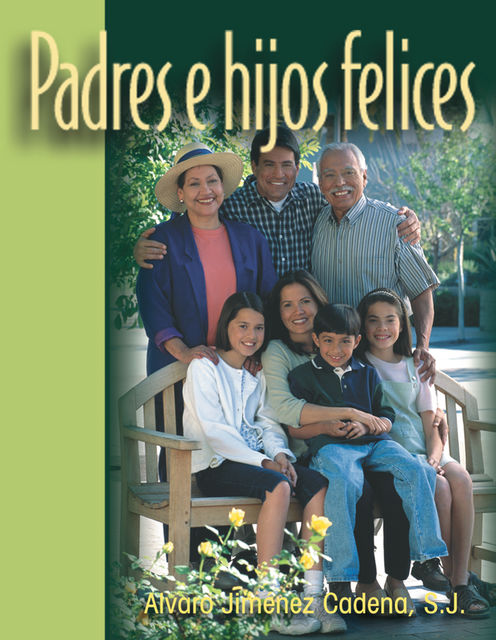 Padres e hijos felices, Alvaro Jimenez Cadena