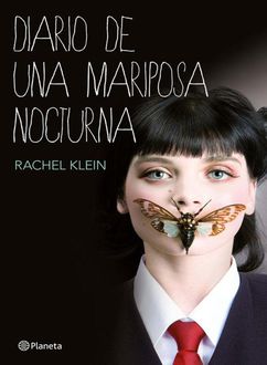 Diario De Una Mariposa Nocturna, Rachel Klein