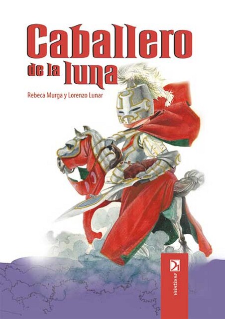 Caballero de la luna, Rebeca Murga, Lorenzo Lunar