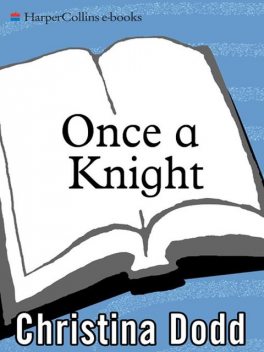 Once a Knight, Christina Dodd