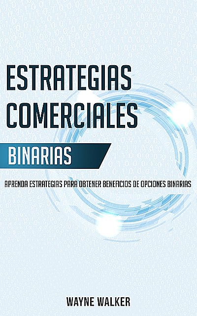 Estrategias Comerciales Binarias, Wayne Walker