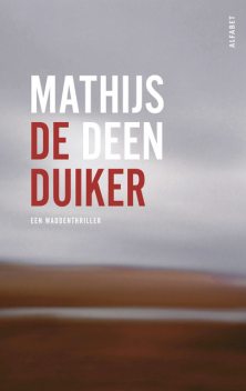 De duiker, Mathijs Deen