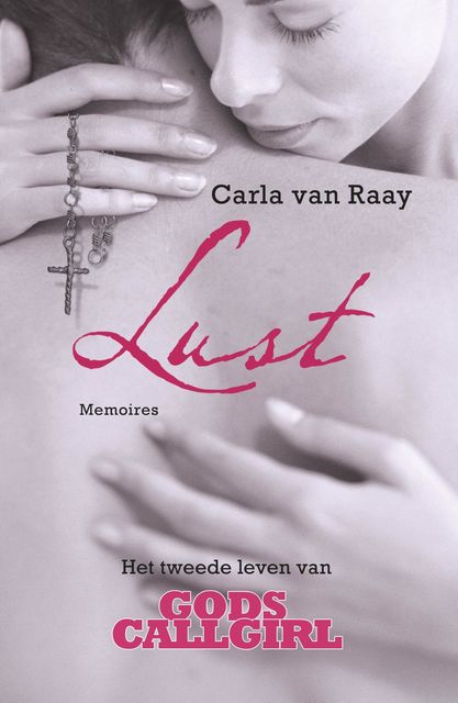 Lust, Carla van Raay