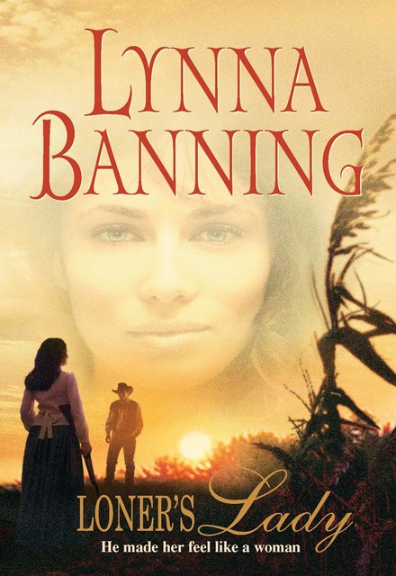 Loner's Lady, Lynna Banning