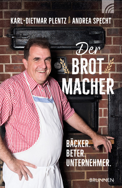 Der Brotmacher, Karl-Dietmar Plentz