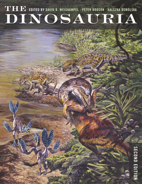 The Dinosauria, Peter Dodson, David B. Weishampel, Halszka Osmólska