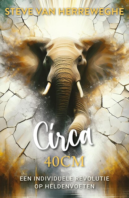 CIRCA 40CM, Steve VAN HERREWEGHE