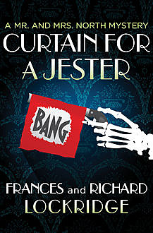 Curtain for a Jester, Frances Lockridge, Richard Lockridge