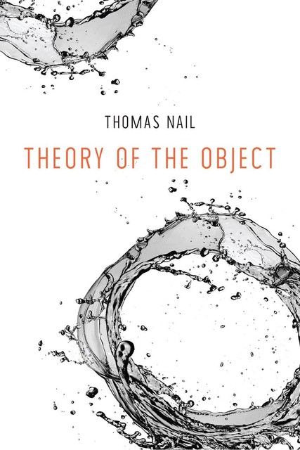 Theory of the Object, Thomas Nail