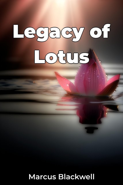 Legacy of Lotus, Marcus Blackwell