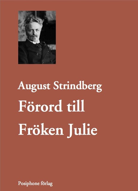 Förord till Fröken Julie, August Strindberg