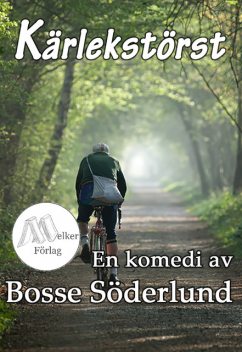 Kärlekstörst, Bosse Söderlund