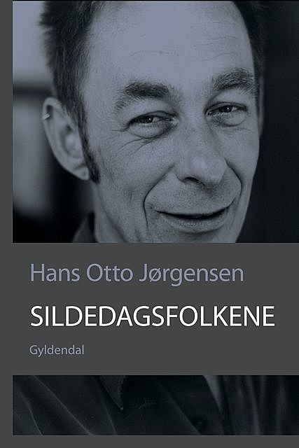 Sildedagsfolkene, Hans Otto Jørgensen