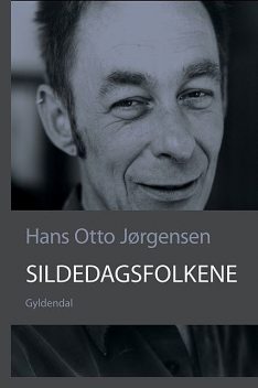 Sildedagsfolkene, Hans Otto Jørgensen