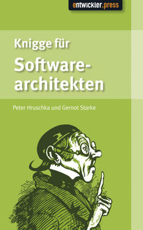 Knigge für Softwarearchitekten, Gernot Starke, Peter Hruschka