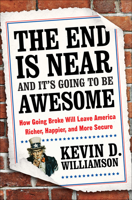 The End Is Near and It's Going to Be Awesome, Kevin Williamson