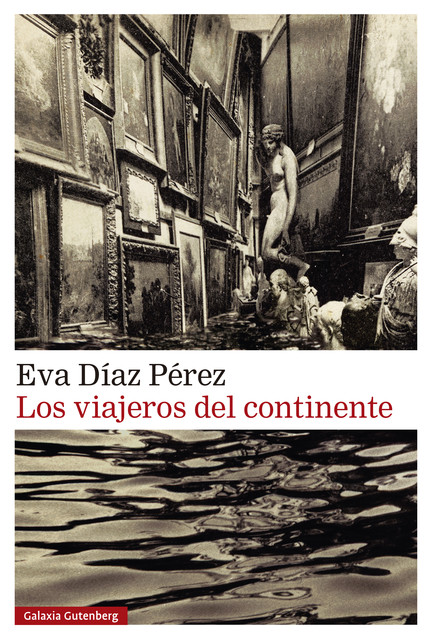 Los viajeros del continente, Eva Díaz Pérez
