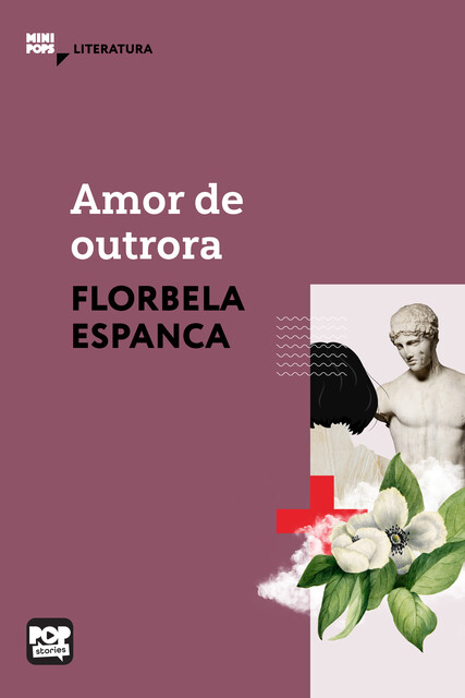 Amor de outrora, Florbela Espanca