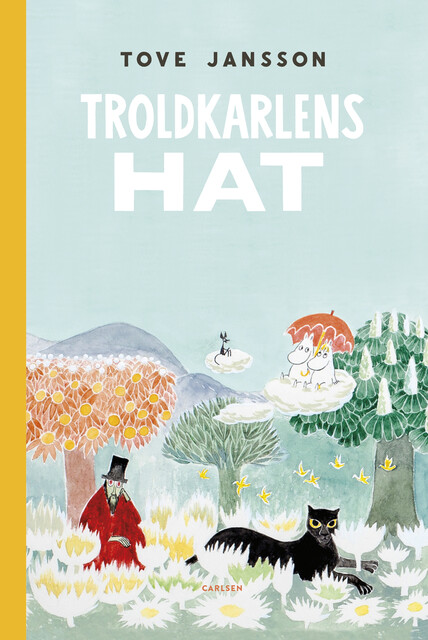 Troldkarlens hat, Tove Jansson