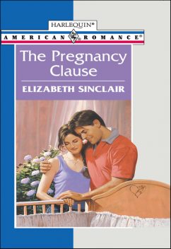 The Pregnancy Clause, Elizabeth Sinclair