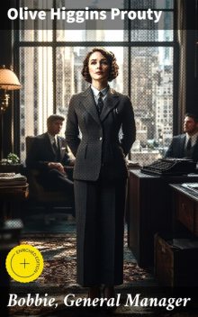 Bobbie, General Manager, Olive Higgins Prouty