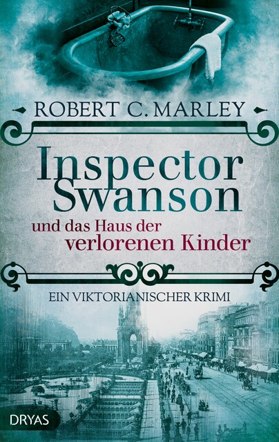 Inspector Swanson und das Haus der verlorenen Kinder, Robert C. Marley