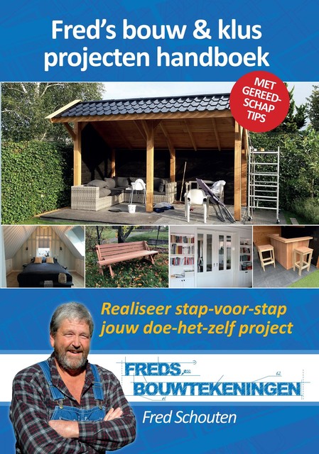 Fred's bouw & klus projecten E-handboek, Fred Schouten