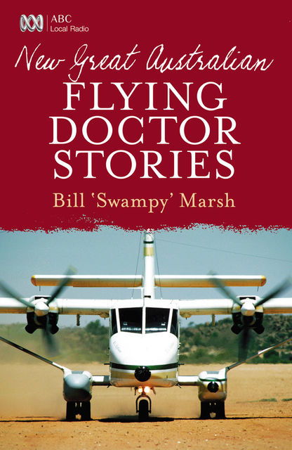New Great Australian Flying Doctor Stories, Bill Marsh