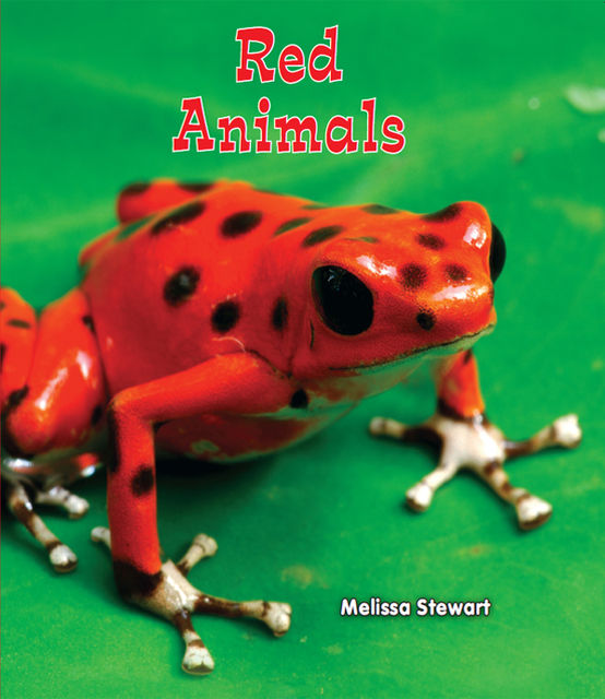 Red Animals, Melissa Stewart