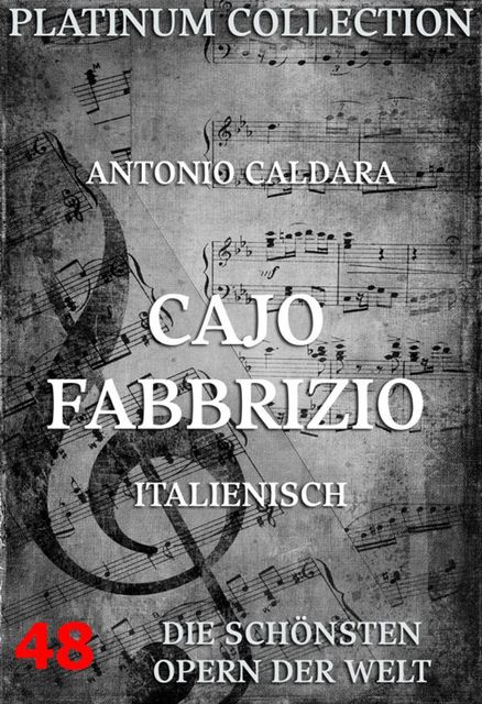 Cajo Fabbrizio, Antonio Caldara, Apostolo Zeno
