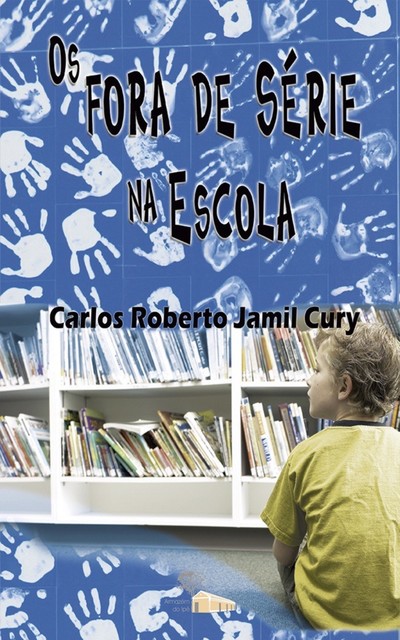 Os fora de série na escola, Carlos Roberto Jamil Cury