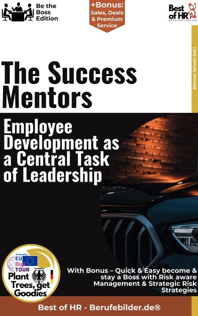 The Success Mentors – Employee Development as a Central Task of Leadership, Simone Janson