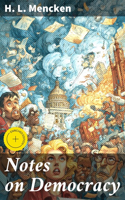 Notes on Democracy, H.L.Mencken