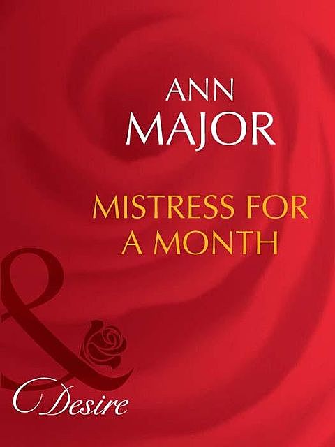 Mistress for a Month, Ann Major