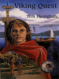 Viking Quest, Tom Henighan