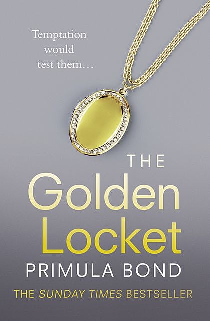 The Golden Locket, Primula Bond