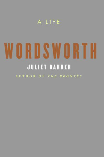 Wordsworth, Juliet Barker