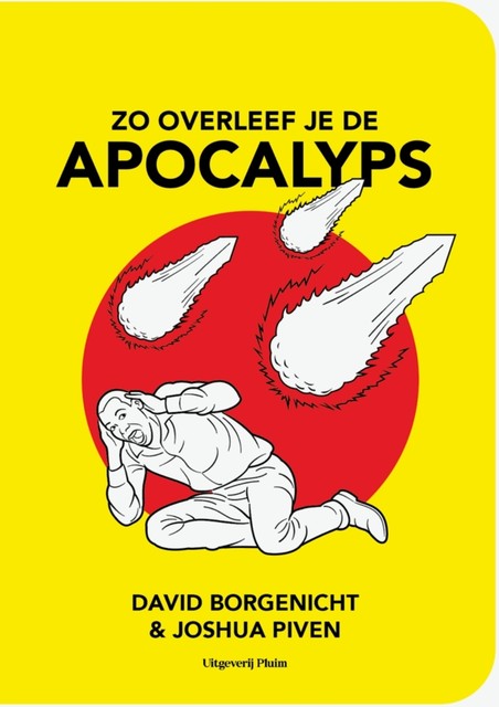 Zo overleef je de apocalyps, David Borgenicht, Josh Piven