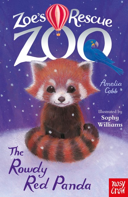Zoe's Rescue Zoo: The Rowdy Red Panda, Amelia Cobb