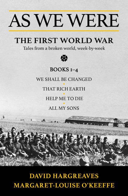 As We Were: The First World War, David Hargreaves