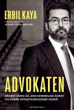 Advokaten, Erbil Kaya, Jesper Vedel Møller