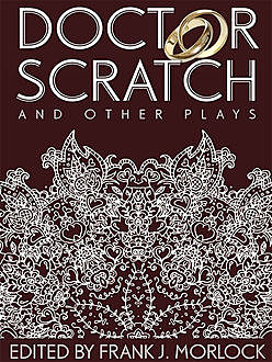 Doctor Scratch and Other Plays, Noël le Breton