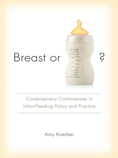 Breast or Bottle?, Amy Koerber