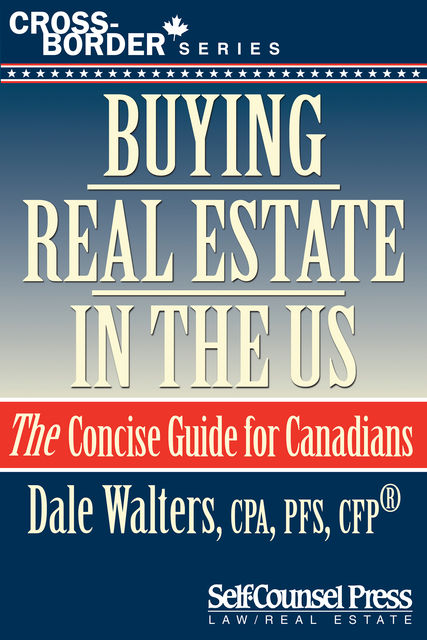 Buying Real Estate in the US, Dale Walters