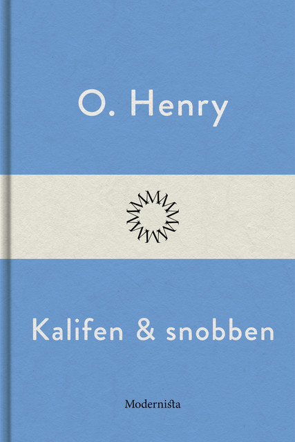 Kalifen och snobben, O. Henry