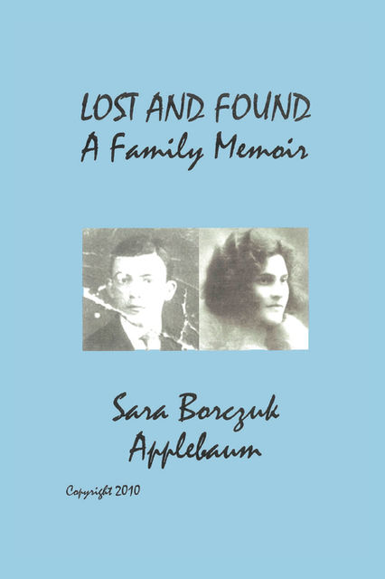 LOST AND FOUND, A Family Memoir, SARA APPLEBAUM
