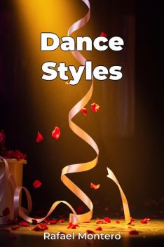 Dance Styles, Rafael Montero